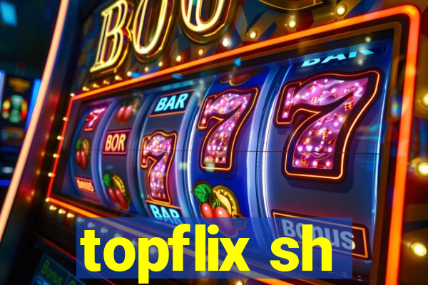 topflix sh